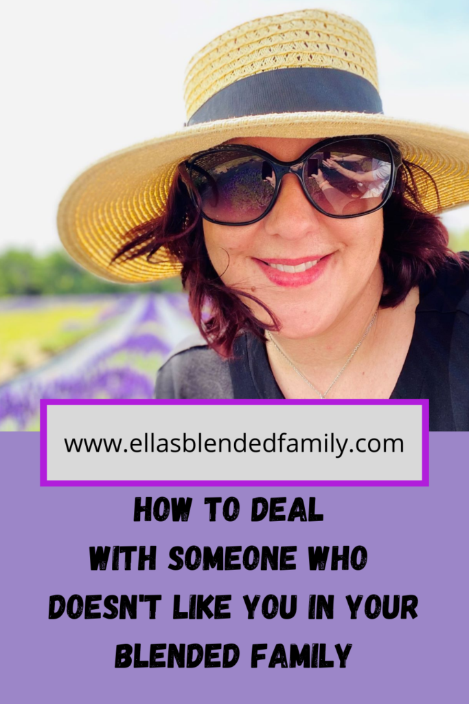How to deal with someone who doesn't like you in your blended family.
